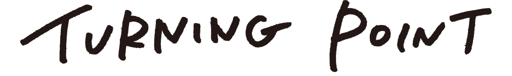 TURNING POINT